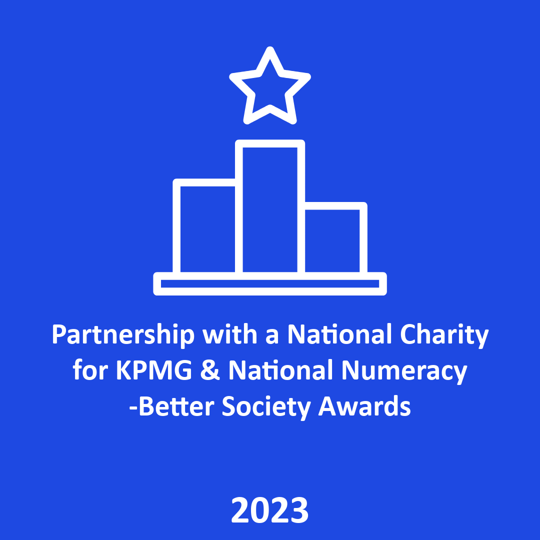 Partnership with a National Charity for KPMG & National Numeracy, Better Society Awards 2023