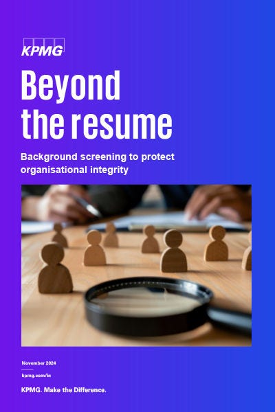 Beyond the resume: Background screening to protect organisational integrity Understanding importance of background screening