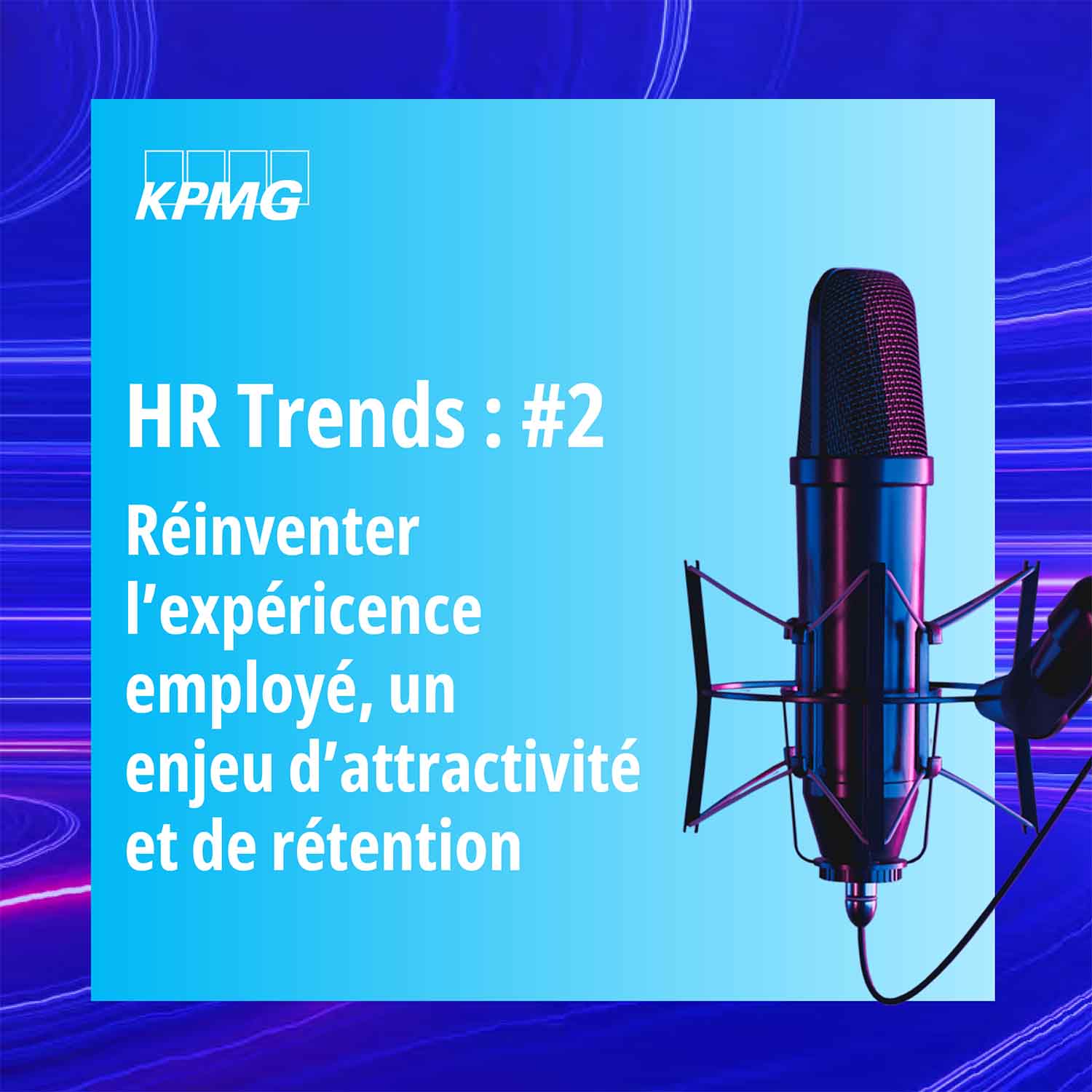 Podcasts : HR Trends - épisode 2