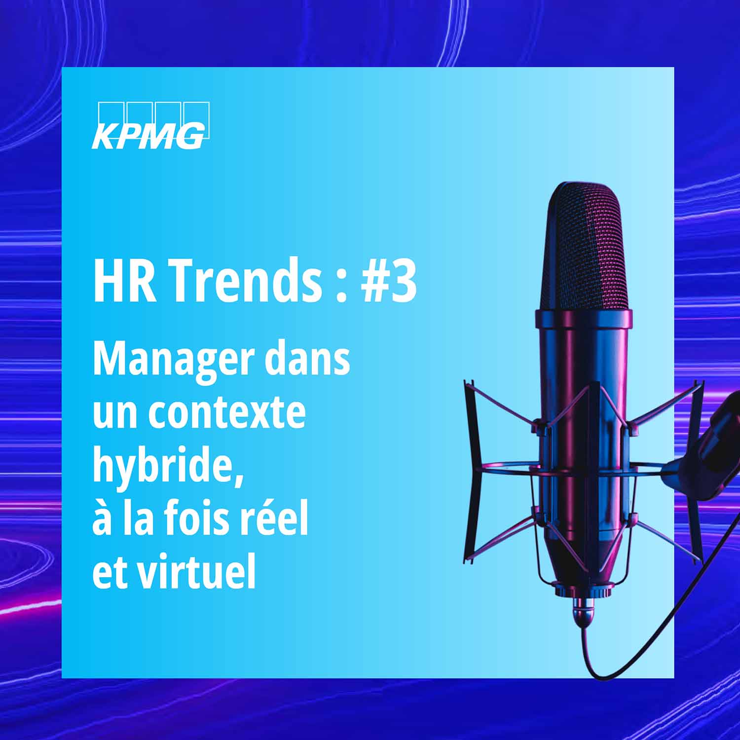 Podcasts : HR Trends - épisode 3