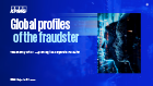 Global profiles of the fraudster
