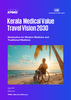 Kerala Medical Value Travel Vision 2030