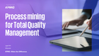 Process Mining for Total Quality Management