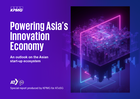 Powering Asia’s Innovation Economy