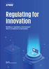 Regulating for  innovation