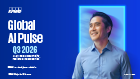  Download report: Global AI Pulse Q3 2026 (PDF 735KB)